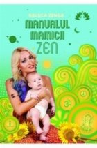 Manualul mamicii Zen