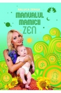 Manualul mamicii Zen
