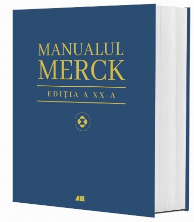 Manualul Merck de diagnostic si tratament. Editia a XX-a