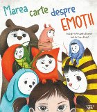 Marea carte despre emotii