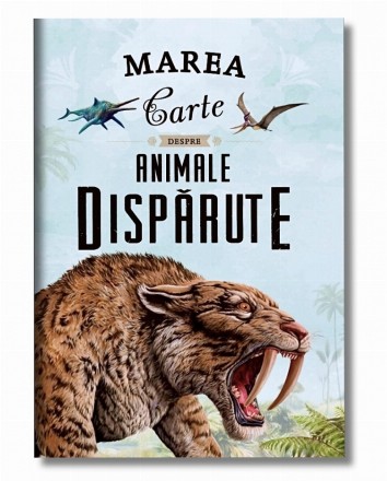 Marea carte despre animale dispărute