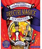 Marea carte cu trucuri magice şi scamatorii Marea carte cu trucuri magice şi scamatorii