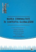 Marea criminalitate in contextul globalizarii