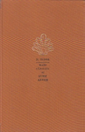 Mari Capitani ai Lumii Antice, Volumul I