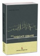 Mari habitate urbane in Bucuresti