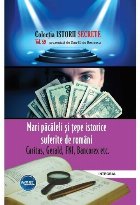 Mari pacaleli tepe istorice suferite