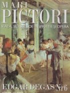 Mari pictori Nr. 6 - Edgar Degas