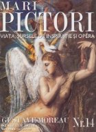 Mari pictori, Nr. 14 - Gustave Moreau si simbolistii