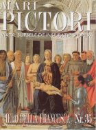 Mari pictori, nr. 35 - Piero Della Francesca