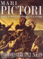 Mari pictori, Nr. 19 - Theodore Gericault