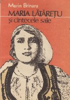 Maria Lataretu cintecele sale