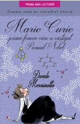 Marie Curie, prima femeie care a castigat premiul Nobel