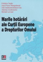 Marile hotarari ale Curtii Europene a Drepturilor Omului