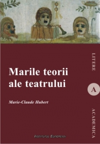 Marile teorii ale teatrului