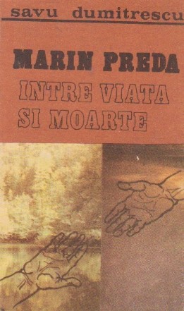 Marin Preda intre viata si moarte