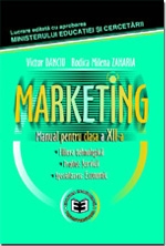 Marketing. Manual pentru clasa a XII-a (filiera tehnologica, profilul: servicii, specializarea: economic)