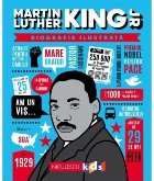 Martin Luther King Jr : biografie ilustrată