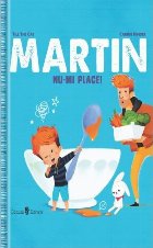 Martin nu-mi place!