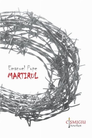 Martirul : roman