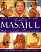 Masajul Ghid practic tehnici orientale