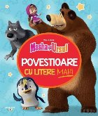 Masha şi ursul : povestioare cu litere mari