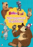 Masha si ursul. Noi aventuri in padure