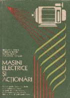 Masini electrice si actionari, Manual pentru licee industriale si matematica-fizica (Meseriile electrician si 