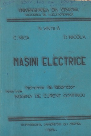 Masini electrice. Indrumar de laborator, Partea a II-a - Masina de curent continuu