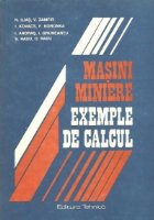 Masini miniere Exemple calcul