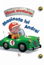 MASINUTA LUI ANDREI - Micul aventurier