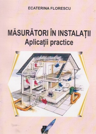 Masuratori in instalatii. Aplicatii practice