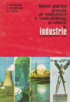 Masuri practice generale de economisire a combustibilului si caldurii in industrie