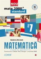 MATE 2000 STANDARD. MATEMATICA. ALGEBRA, GEOMETRIE. CLASA A VII-A