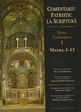 Matei, 1-13 - Vol. 1a (Set of:Comentariu patristic la ScripturăVol. 1a)