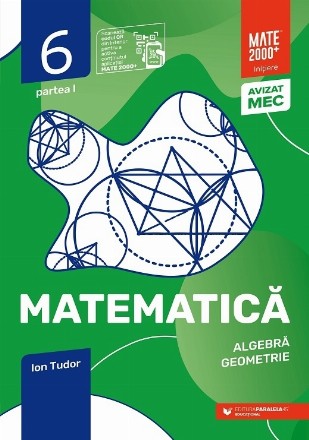 Matematică. Algebră, geometrie. Caiet de lucru. Clasa a VI-a. Inițiere. Partea I