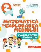 Matematică şi explorarea mediului : manual pentru clasa a II-a