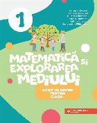 Matematică şi explorarea mediului : caiet de lucru pentru clasa I