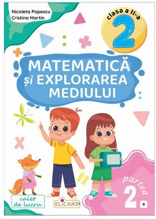 Matematică şi explorarea mediului - Partea 2 (Set of:Matematică şi explorarea mediuluiPartea 2)