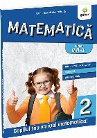 Matematică şi explorarea mediului : clasa a II-a,700 de probleme şi exerciţii, teste-grilă, ghidul părin
