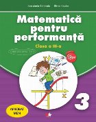 Matematică pentru performanță Clasa III