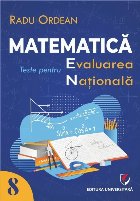 Matematică : teste pentru Evaluarea Naţională