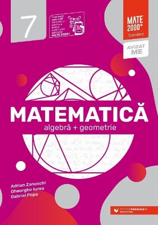 Matematica. Algebra, geometrie. Clasa a VII-a. Standard (Editia a VII-a, anul scolar 2024-2025)