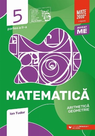 Matematica. Aritmetica, algebra, geometrie. Clasa a V-a, partea a II-a. Mate 2000 - Initiere