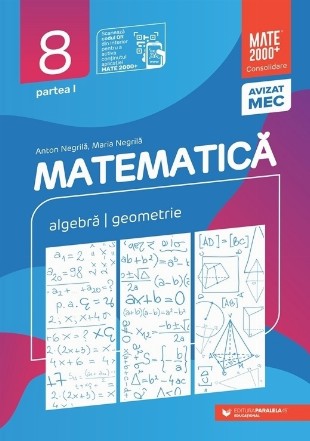 Matematica. Aritmetica, algebra, geometrie. Clasa a VIII-a. Consolidare. Partea I (Editia a XIV-a, anul scolar 2025-2026)