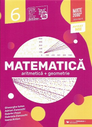 Matematica. Aritmetica, geometrie. Clasa a VI-a. Standard ( Editia a II -a anul scolar 2023-2024)