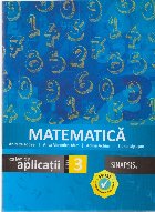 Matematica. Caiet de Aplicatii. Clasa a III-a