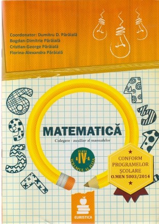 Matematica. Culegere - Auxiliar al manualelor. Clasa a IV-a