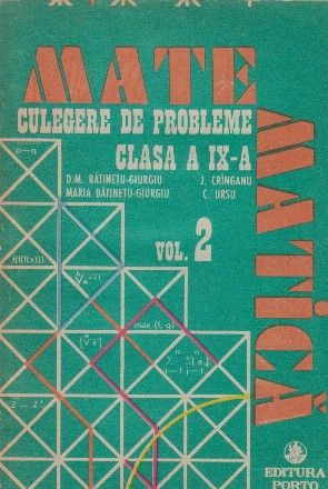 Matematica. Culegere de probleme Clasa a IX-a, Volumul al II-lea