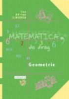 Matematica, de drag (vol.II) - Geometrie