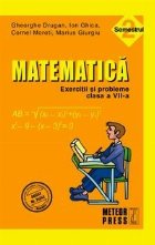 Matematica. Exercitii si probleme. Clasa a VII-a, semestrul II -2011